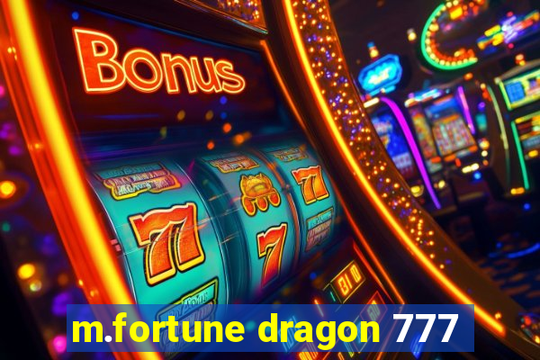 m.fortune dragon 777